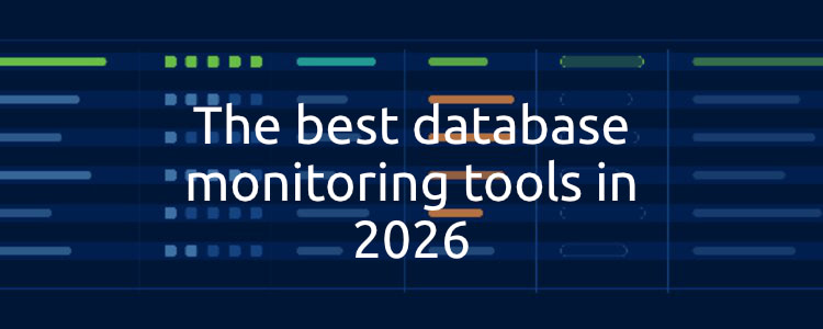 The best database monitoring tools in 2026