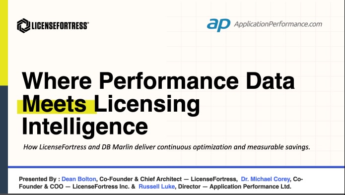 Performance + Licensing Intelligence in Action